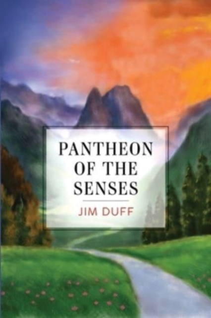 Pantheon of the Senses, Paperback / softback Book