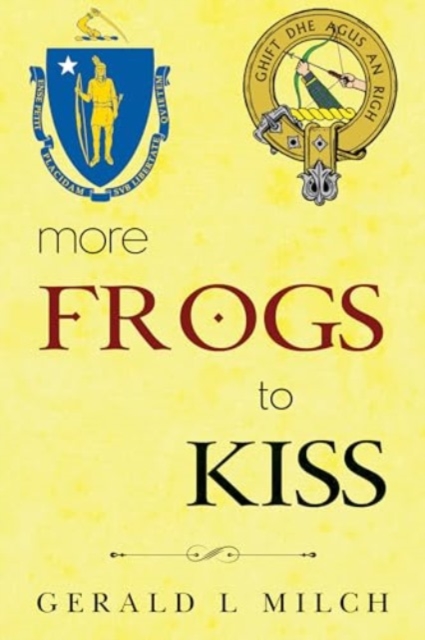 More Frogs to Kiss, Paperback / softback Book