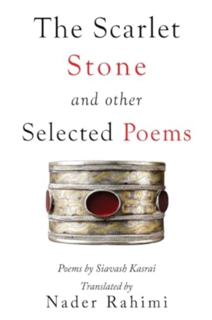 The Scarlet Stone and Other Selected Poems, Paperback / softback Book