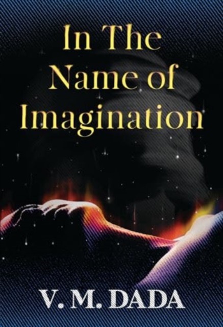 In the Name of Imagination, Paperback / softback Book