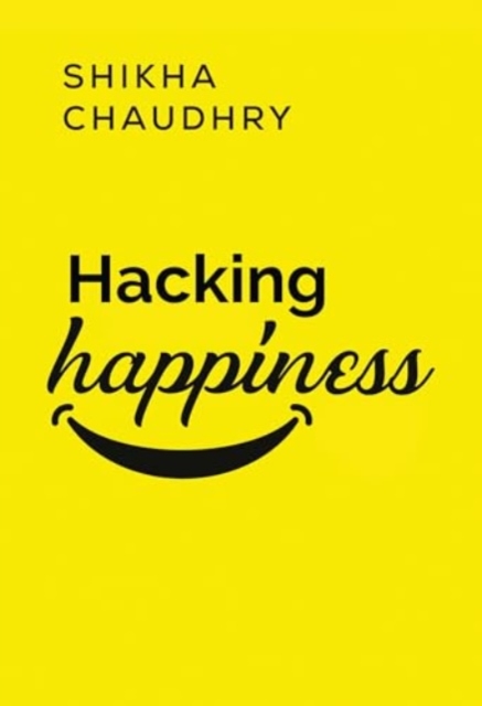 Hacking Happiness, Paperback / softback Book
