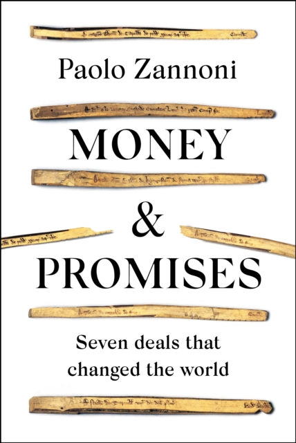 Money and Promises : Seven Deals that Changed the World, EPUB eBook