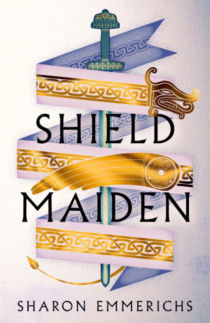 Shield Maiden, Hardback Book