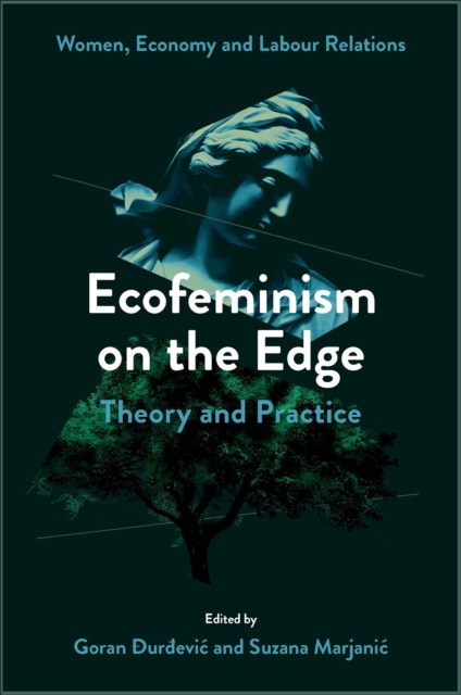 Ecofeminism on the Edge : Theory and Practice, Hardback Book