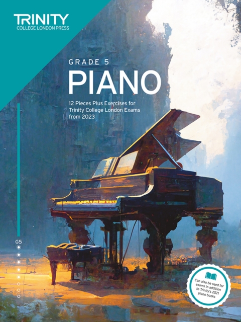 Trinity College London Piano Exam Pieces Plus Exercises from 2023: Grade 5, Paperback / softback Book