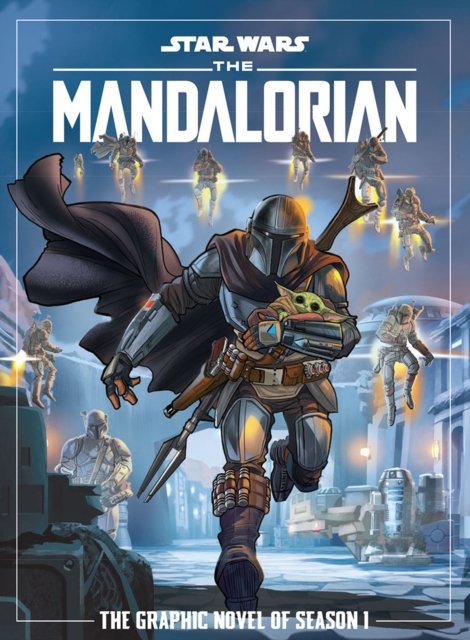 Star Wars: The Mandalorian Season One Graphic Novel, Paperback / softback Book
