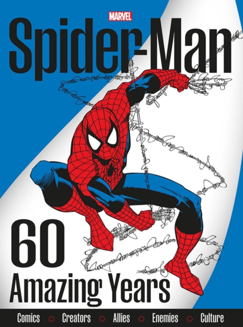 Spider-man 60 Amazing Years, Paperback / softback Book