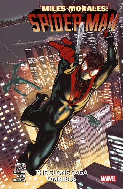Miles Morales: Spider-man - The Clone Saga Omnibus, Paperback / softback Book