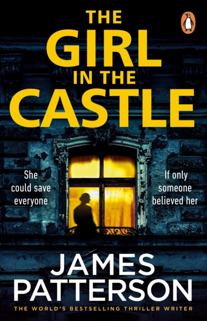The Girl in the Castle : She could save everyone. If only someone believed her..., Paperback / softback Book