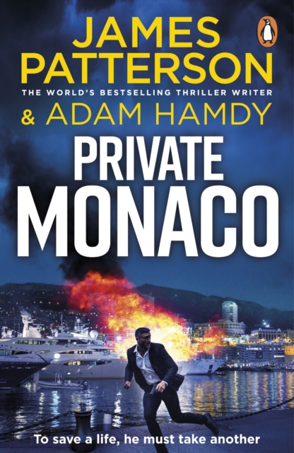 Private Monaco : The latest novel in the Sunday Times bestselling series, EPUB eBook