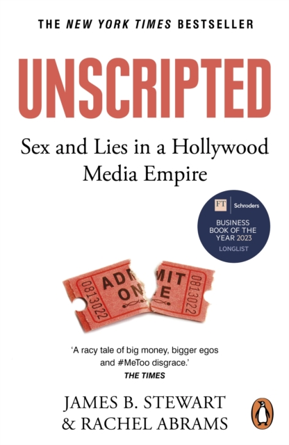 Unscripted : Sex and Lies in a Hollywood Media Empire, Paperback / softback Book