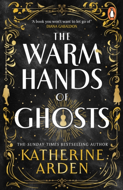 The Warm Hands of Ghosts : the sweeping new novel from the international bestselling author, EPUB eBook