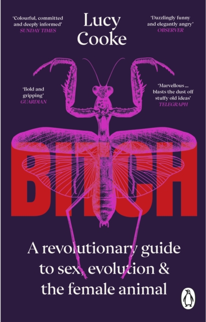 Bitch : What does it mean to be female?, Paperback / softback Book