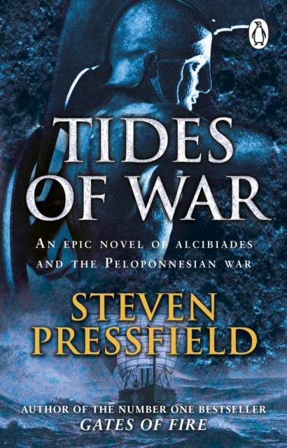 Tides Of War : A spectacular and action-packed historical novel, that breathes life into the events and characters of millennia ago, Paperback / softback Book