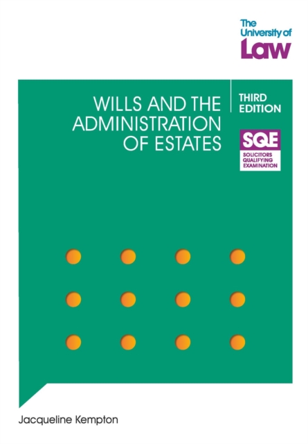 SQE - Wills and the Administration of Estates 3e, Paperback / softback Book