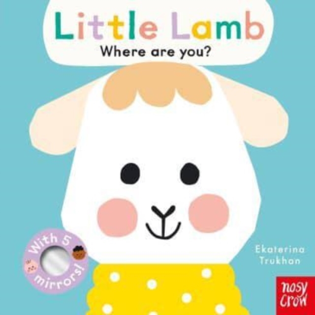 Baby Faces: Little Lamb, Where Are You?, Board book Book