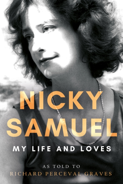 Nicky Samuel: My Life and Loves, Hardback Book