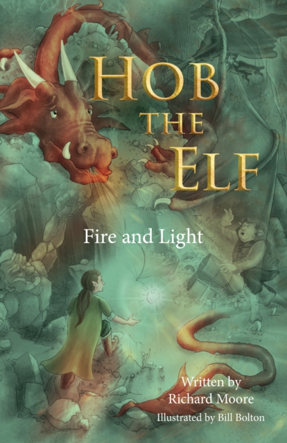 Hob the Elf : Fire and Light, Paperback / softback Book