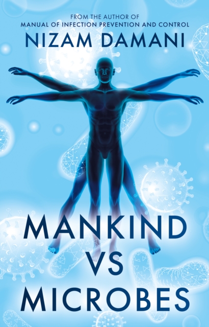 Mankind vs Microbes, Paperback / softback Book