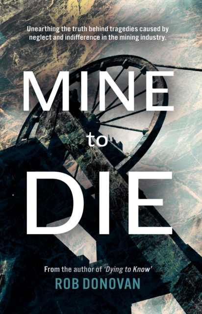 Mine to Die, Paperback / softback Book