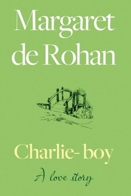 Charlie-boy: a love story, Paperback / softback Book