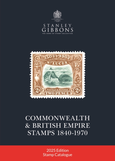 2025 COMMONWEALTH & EMPIRE STAMPS 1840-1970, Hardback Book