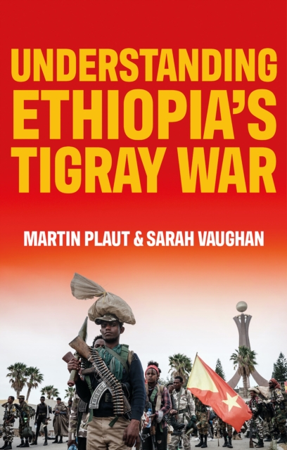 Understanding Ethiopia's Tigray War, EPUB eBook