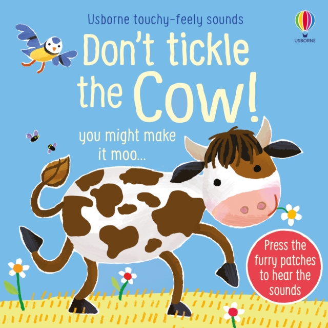 Don't Tickle the Cow!, Board book Book