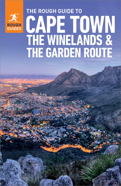 The Rough Guide to Cape Town, the Winelands & the Garden Route: Travel Guide eBook, EPUB eBook