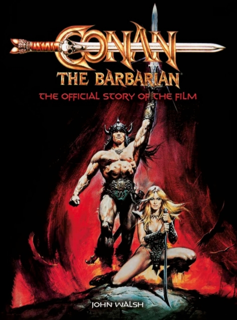 Conan the Barbarian: The Official Story of the Film, EPUB eBook