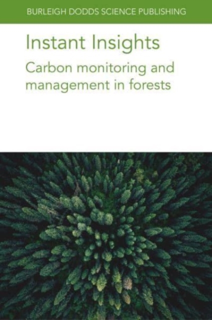Instant Insights: Carbon Monitoring and Management in Forests, Paperback / softback Book