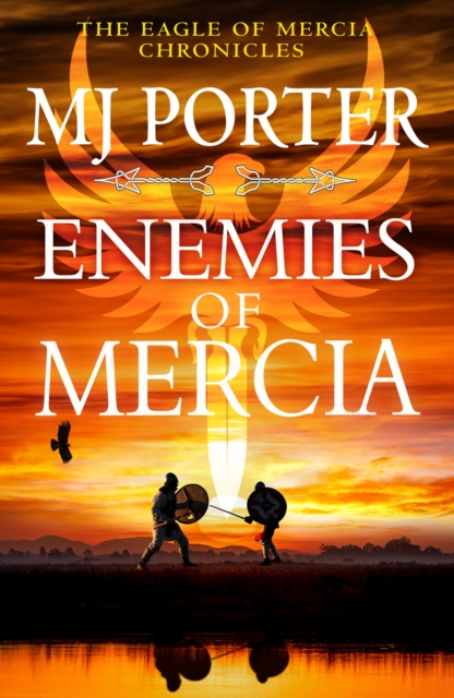 Enemies of Mercia : The BRAND NEW instalment in the bestselling Dark Ages adventure series from M J Porter for 2024, EPUB eBook