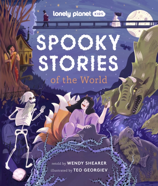 Lonely Planet Kids Spooky Stories of the World, Hardback Book
