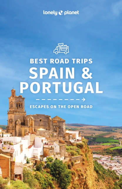 Lonely Planet Spain & Portugal's Best Trips, EPUB eBook