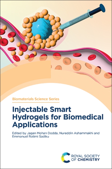 Injectable Smart Hydrogels for Biomedical Applications, Hardback Book