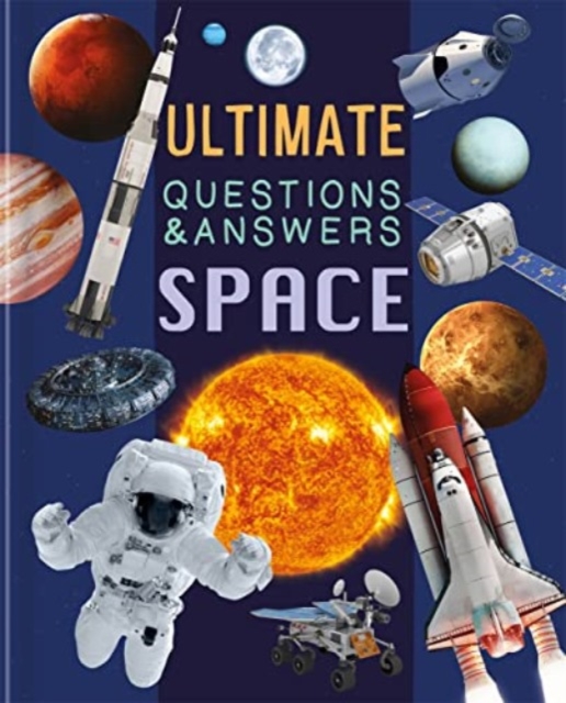 Ultimate Questions & Answers: Space, Hardback Book