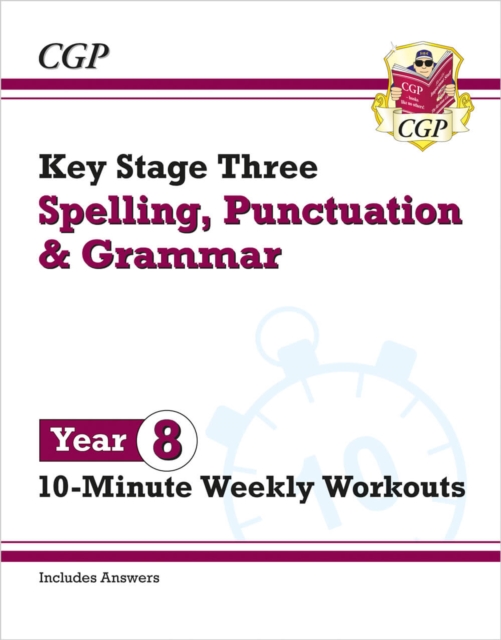 New KS3 Year 8 Spelling, Punctuation and Grammar 10-Minute Weekly Workouts, Paperback / softback Book