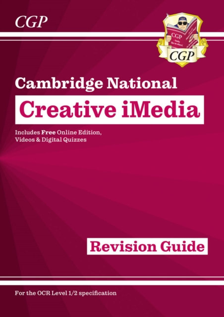 New OCR Cambridge National in Creative iMedia: Revision Guide inc Online Edition, Videos and Quizzes, Paperback / softback Book