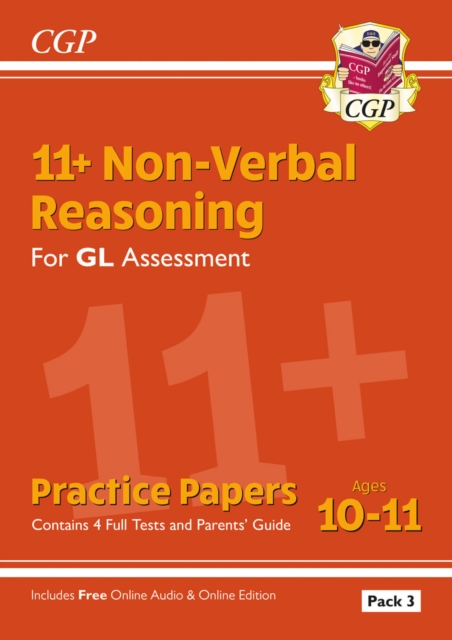 11+ GL Non-Verbal Reasoning Practice Papers: Ages 10-11 Pack 3 (inc Parents' Guide & Online Edition), Multiple-component retail product, part(s) enclose Book