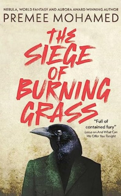 The Siege of Burning Grass, Hardback Book