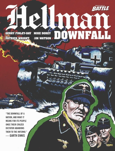 Hellman of Hammer Force: Downfall : Including The Early Adventures, Paperback / softback Book
