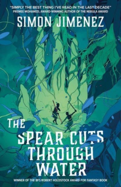 The Spear Cuts Through Water, Paperback / softback Book