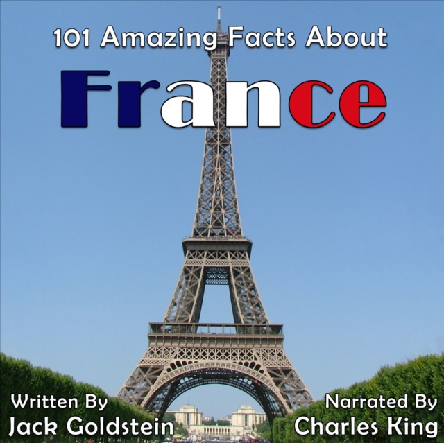 101 Amazing Facts About France, eAudiobook MP3 eaudioBook