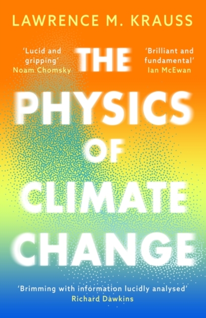 The Physics of Climate Change, Paperback / softback Book