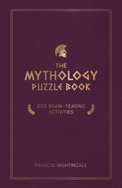 The Mythology Puzzle Book : Brain-Teasing Puzzles, Games and Trivia, Hardback Book