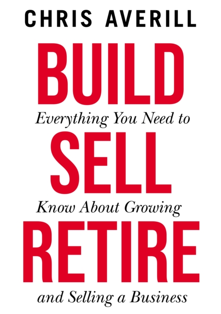 Build Sell Retire, Paperback / softback Book