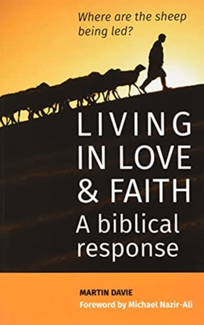 Living in Love and Faith: A biblical response, Paperback / softback Book