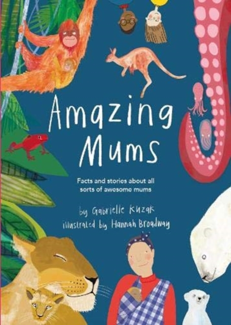 Amazing Mums, Paperback / softback Book