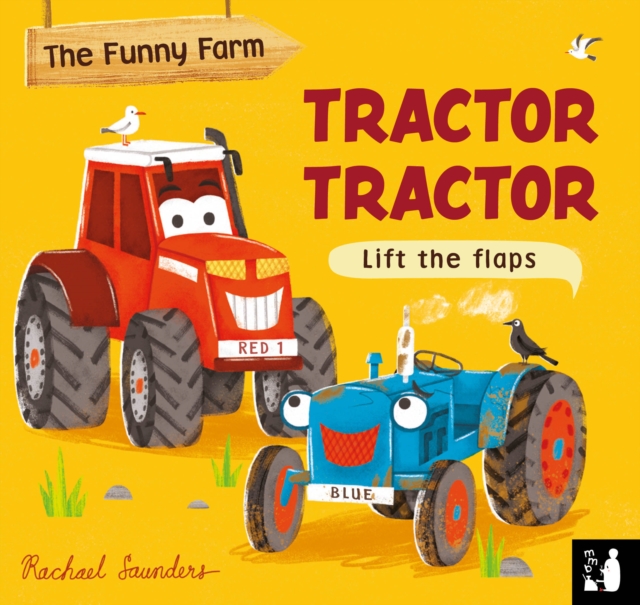 Tractor Tractor : A lift-the-flap opposites book, Board book Book