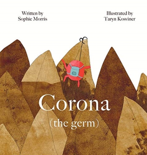Corona (the germ), Hardback Book